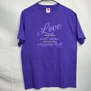 Love starts with a wet nose and ends with a wagging tail. Tee shirt. Purple new